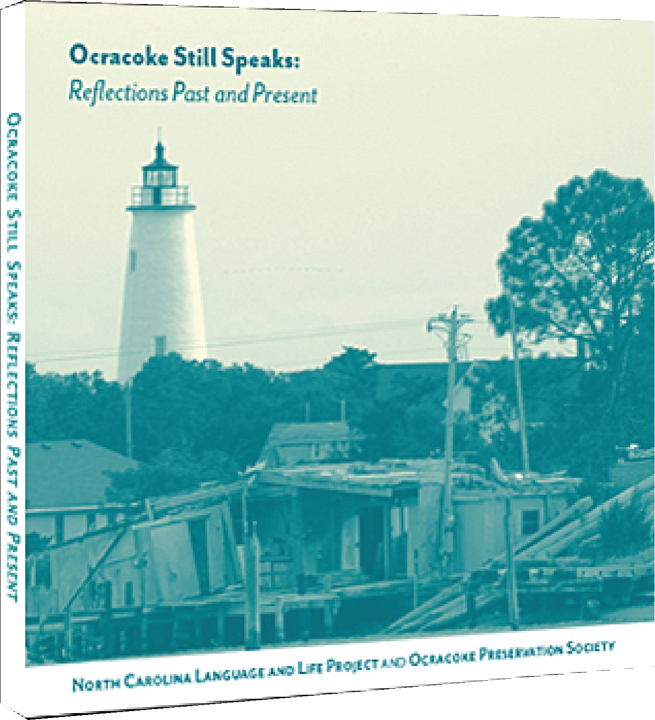 Ocracoke Still Speaks